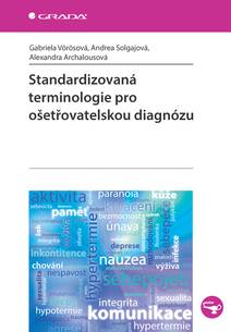 Obálka Standardizovaná terminologie pro ošetřovatelskou diagnózu