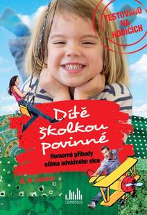 Obálka Dítě školkou povinné