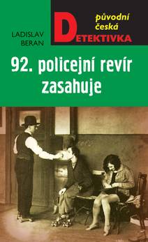 Obálka 92. policejní revír zasahuje
