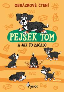Obálka Pejsek Tom a jak to začalo