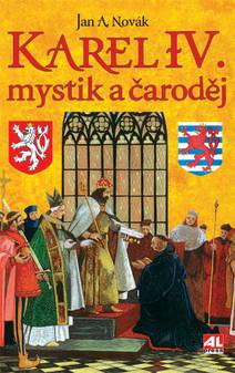 Obálka Karel IV. - mystik a čaroděj