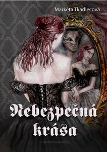 Obálka Nebezpečná krása