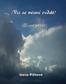 Obálka Nic se nesmí vzdát