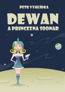 Obálka Dewan a princezna Soonar