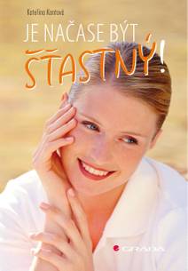 Obálka Je načase být šťastný!