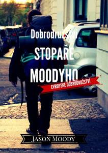 Obálka Dobrodružství stopaře Moodyho – Evropské dobrodružství