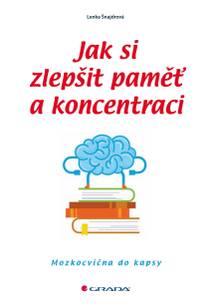 Obálka Jak si zlepšit paměť a koncentraci