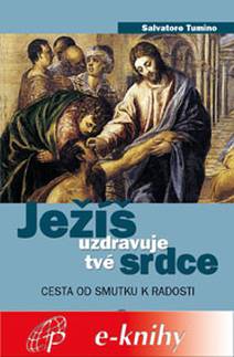 Obálka Ježíš uzdravuje tvé srdce