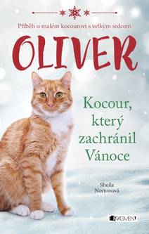 Obálka Oliver - kocour, který zachránil Vánoce