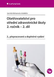 Obálka Ošetřovatelství pro střední zdravotnické školy - 2. ročník, 2. díl