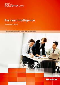 Obálka Business Intelligence na platforme Microsoft SQL Server 2008