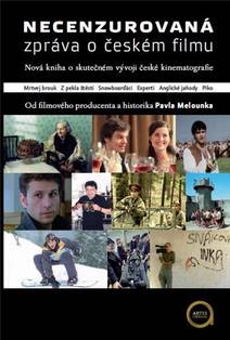 Obálka Necenzurovaná zpráva o českém filmu