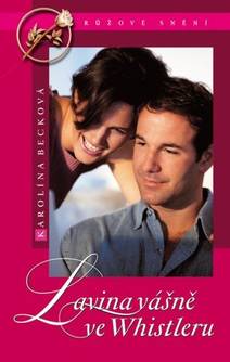 Obálka Lavina vášně ve Whistleru