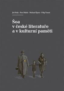 Obálka Šoa v české literatuře a v kulturní paměti
