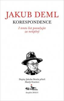 Obálka I tento list považujte za neúplný. Korepondence s Matějem Fenclem.