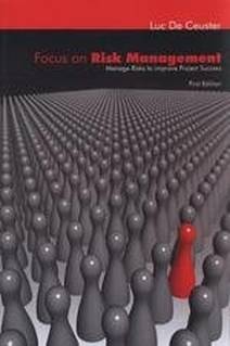 Obálka Focus on risk management - Manage risks to improve project success