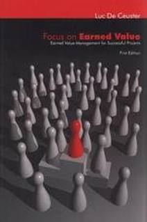 Obálka Focus on Earned Value – Earned Value Management for Successful Projects