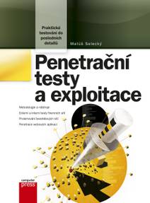 Obálka Penetrační testy a exploitace