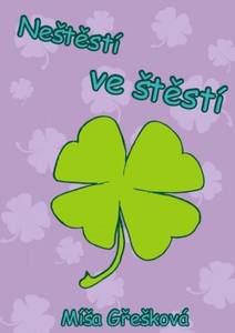 Obálka Neštěstí ve štěstí