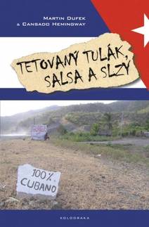 Obálka Tetovaný tulák, salsa a slzy