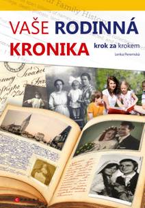 Obálka Vaše rodinná kronika krok za krokem