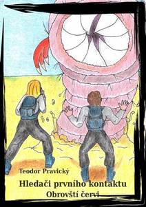 Obálka Hledači Prvního Kontaktu - Obrovští červi