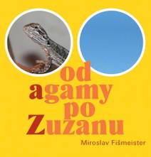Obálka Od agamy po Zuzanu