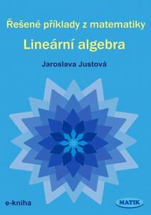Obálka Řešené příklady z matematiky - Lineární algebra
