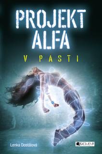 Obálka Projekt Alfa - V pasti