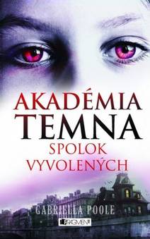 Obálka Akadémia temna – Spolok vyvolených