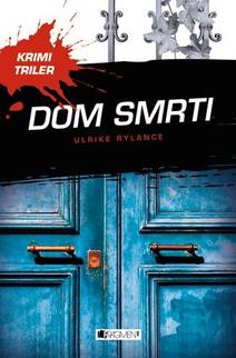 Obálka Krimi triler: Dom smrti