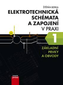 Obálka Elektrotechnická schémata a zapojení v praxi