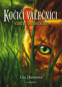 Obálka Kočičí válečníci (1) - Vzhůru do divočiny