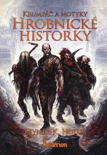 Obálka Krumpáč a motyky: Hrobnické historky