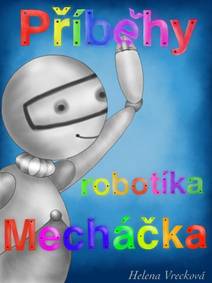 Obálka Příběhy robotíka Mecháčka