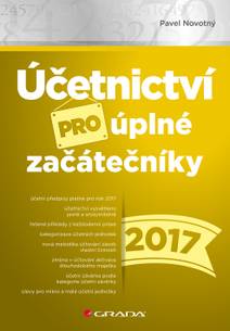 Obálka Účetnictví pro úplné začátečníky 2017