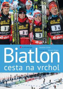 Obálka Biatlon - cesta na vrchol