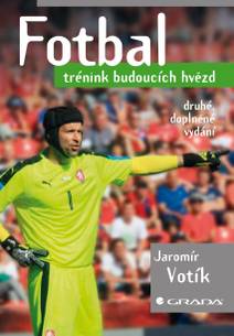 Obálka Fotbal - trénink budoucích hvězd