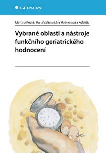 Obálka Vybrané oblasti a nástroje funkčního geriatrického hodnocení