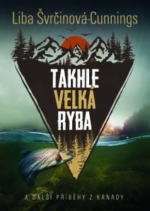 Obálka Takhle velká ryba