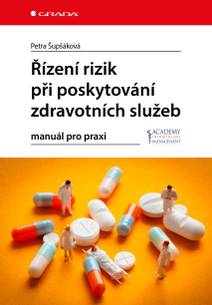 Obálka Řízení rizik při poskytování zdravotních služeb