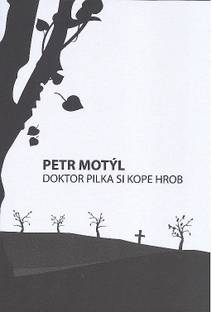 Obálka Doktor Pilka si kope hrob
