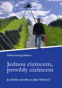 Obálka Jednou cizincem, provždy cizincem
