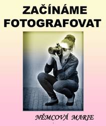 Obálka Začínáme fotografovat