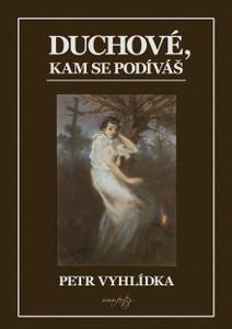 Obálka Duchové, kam se podíváš