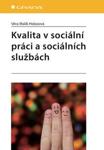 Obálka Kvalita v sociální práci a sociálních službách