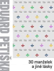 Obálka Třicet manželek a jiné lásky