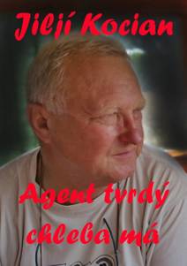 Obálka Agent tvrdý chleba má.