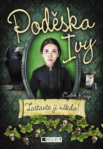 Obálka Poděska Ivy – Zastavte ji někdo!