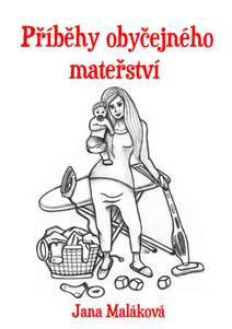 Obálka Příběhy obyčejného mateřství